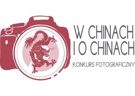 IV edycja zabawy fotograficznej W Chinach i o Chinach