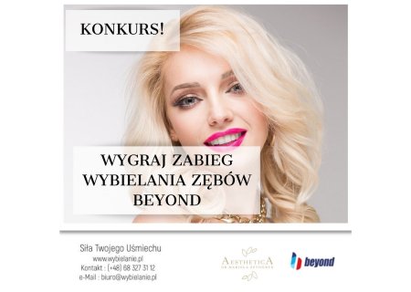 Wygraj wybielanie zębów Beyond w Warszawie