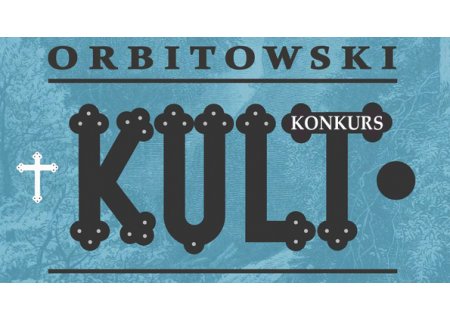 Wygraj egzemplarze powieści „Kult” Łukasza Orbitowskiego