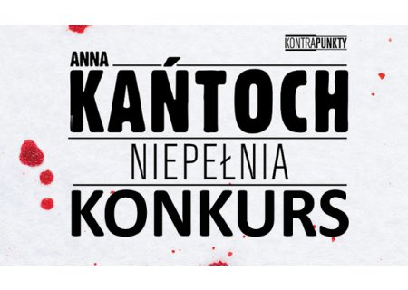 Wygraj powieść „Niepełnia” Anny Kańtoch