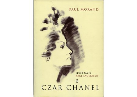 Mała czarna literatury - Paul Morand - &quot;Czar Chanel&quot;