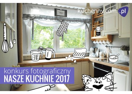 Nasze kuchnie 2017 - V edycja