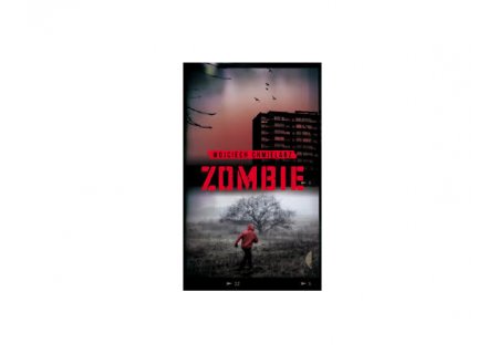 Wygraj powieść Wojciecha Chmielarza pt. Zombie