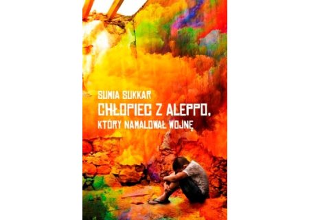 Wygraj książkę „Chłopiec z Aleppo, który namalował wojnę”
