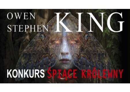 Wygraj powieść „Śpiące królewny” Stephena i Owena Kingów